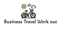 Business Travel Work out